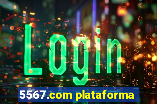 5567.com plataforma